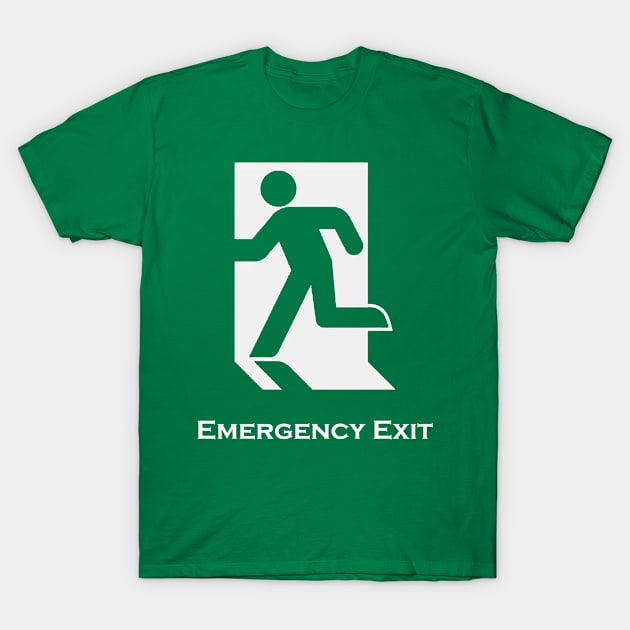 Emergency Exit T-Shirt by PlusTrash